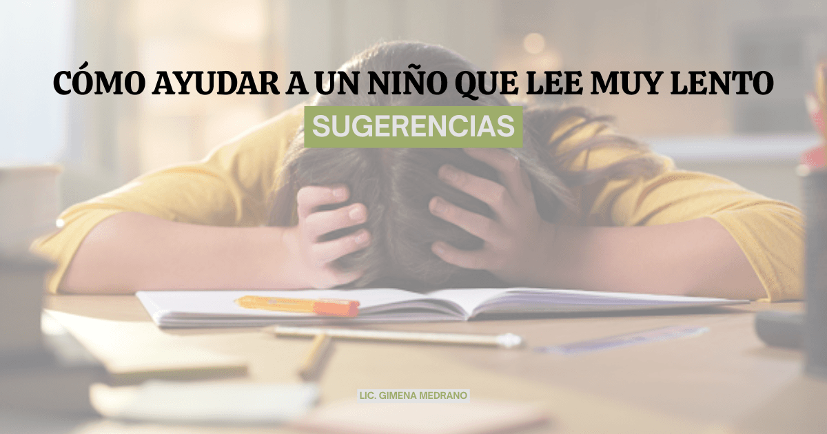 Cómo ayudar a un niño que lee muy lento